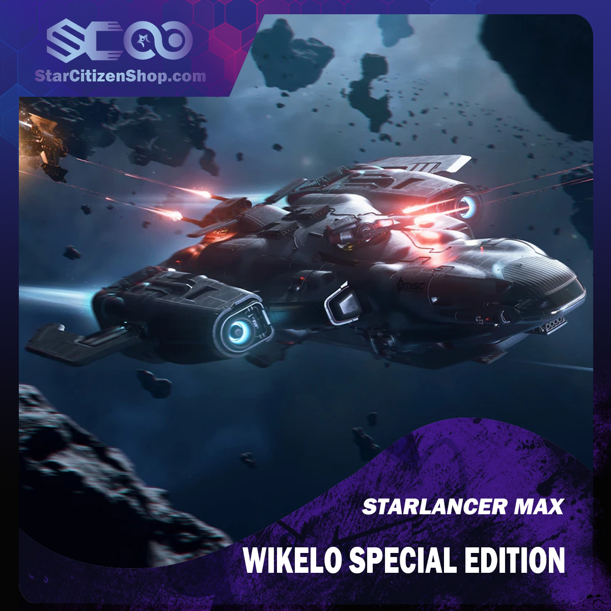 MISC Starlancer MAX (Wikelo Special Edition)