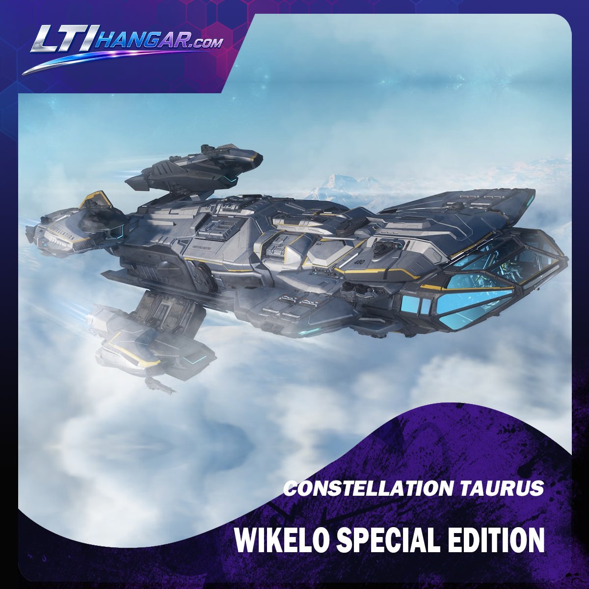 RSI Constellation Taurus (Wikelo Special Edition)